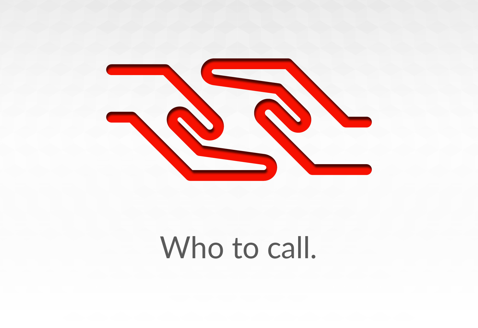 Who to Call